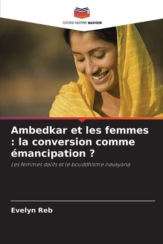 Ambedkar et les femmes: la conversion comme émancipation ?