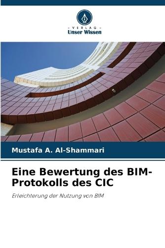 Eine Bewertung des BIM-Protokolls des CIC