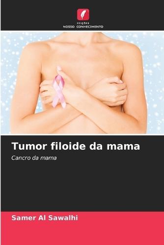 Tumor filoide da mama