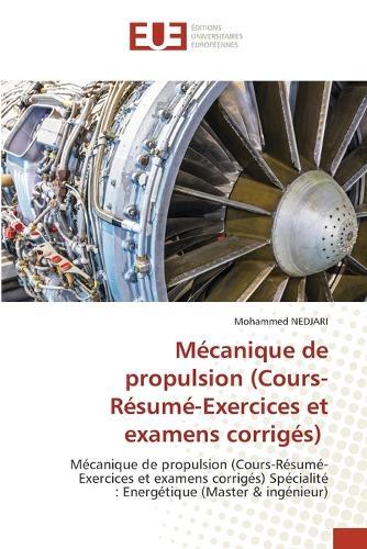 Mécanique de propulsion (Cours-Résumé-Exercices et examens corrigés)