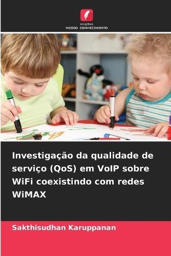Investigação da qualidade de serviço (QoS) em VoIP sobre WiFi coexistindo com redes WiMAX