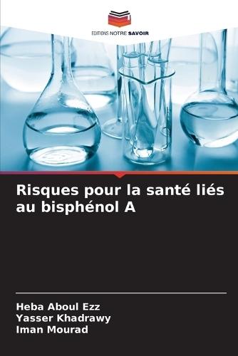 Risques pour la santé liés au bisphénol A