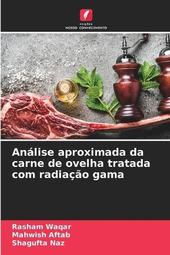 Análise aproximada da carne de ovelha tratada com radiação gama