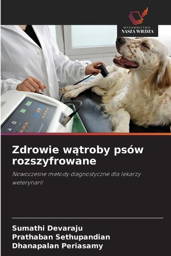 Zdrowie w&#261;troby psów rozszyfrowane