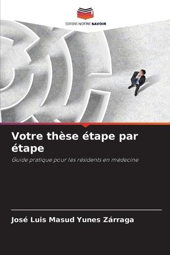 Votre thèse étape par étape
