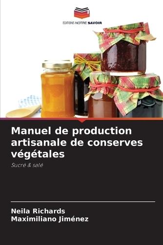 Manuel de production artisanale de conserves végétales