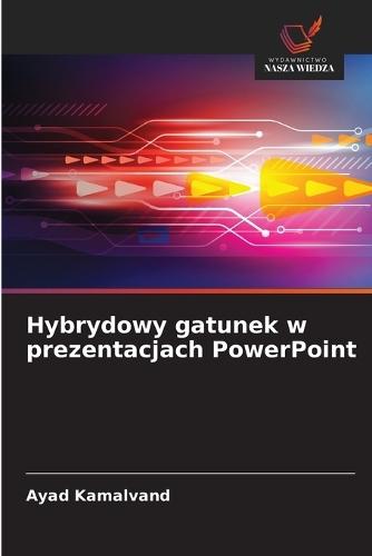 Hybrydowy gatunek w prezentacjach PowerPoint