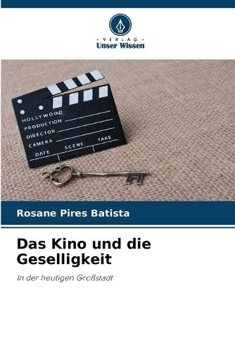 Das Kino und die Geselligkeit