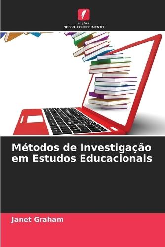 Métodos de Investigação em Estudos Educacionais