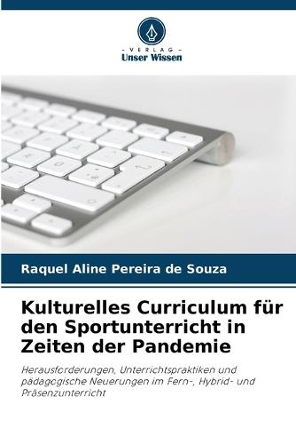 Kulturelles Curriculum für den Sportunterricht in Zeiten der Pandemie