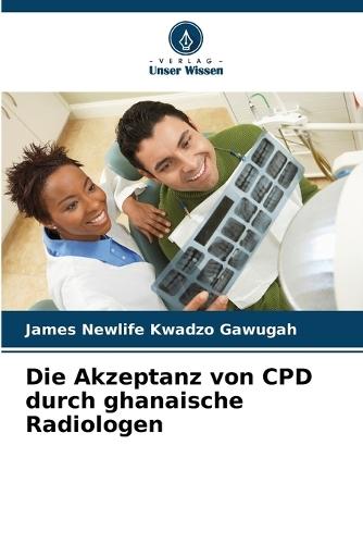 Die Akzeptanz von CPD durch ghanaische Radiologen