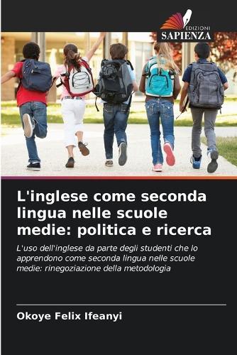 L'inglese come seconda lingua nelle scuole medie: politica e ricerca