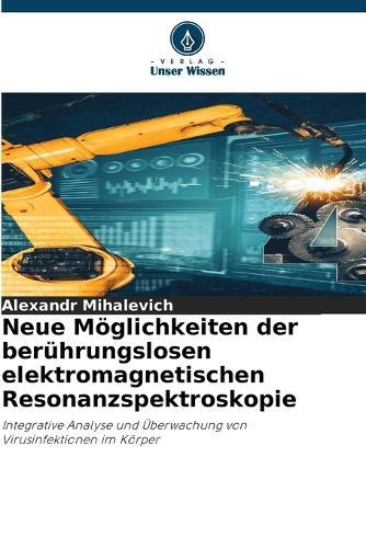Neue Möglichkeiten der berührungslosen elektromagnetischen Resonanzspektroskopie