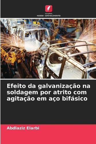 Efeito da galvanização na soldagem por atrito com agitação em aço bifásico