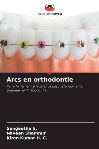 Arcs en orthodontie