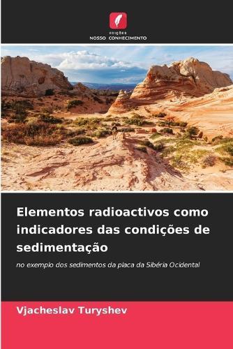Elementos radioactivos como indicadores das condições de sedimentação