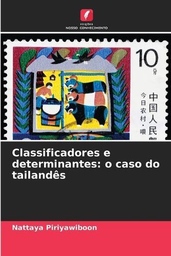 Classificadores e determinantes: o caso do tailandês