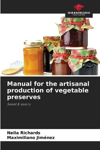 Manual for the artisanal production of vegetable preserves