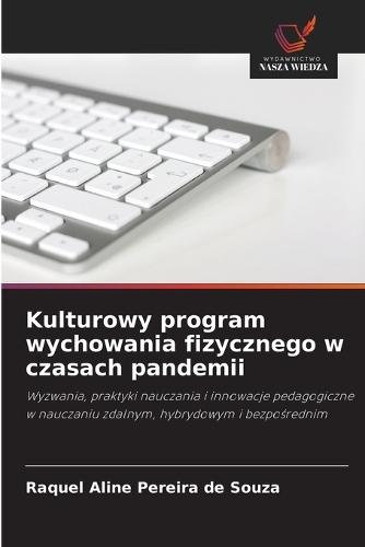Kulturowy program wychowania fizycznego w czasach pandemii