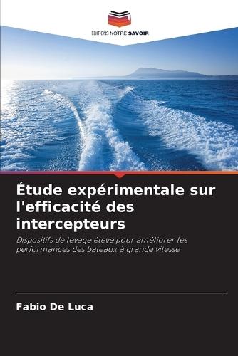 Étude expérimentale sur l'efficacité des intercepteurs