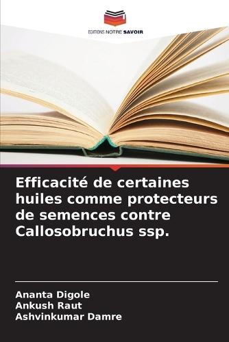 Efficacité de certaines huiles comme protecteurs de semences contre Callosobruchus ssp.