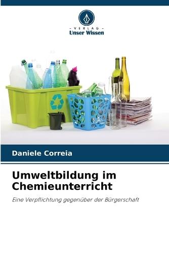 Umweltbildung im Chemieunterricht