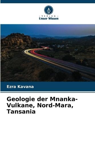 Geologie der Mnanka-Vulkane, Nord-Mara, Tansania