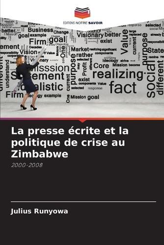 La presse écrite et la politique de crise au Zimbabwe