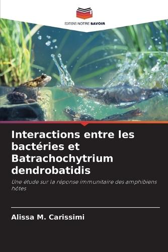 Interactions entre les bactéries et Batrachochytrium dendrobatidis