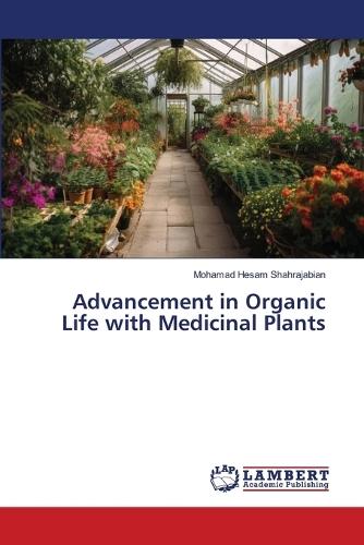 Advancement in Organic Life with Medicinal Plants