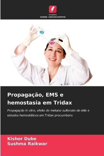Propagação, EMS e hemostasia em Tridax