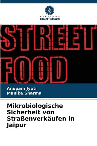 Mikrobiologische Sicherheit von Straßenverkäufen in Jaipur