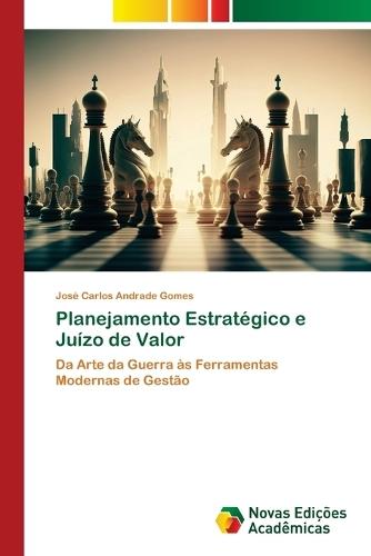 Planejamento Estratégico e Juízo de Valor