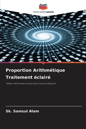 Proportion Arithmétique Traitement éclairé