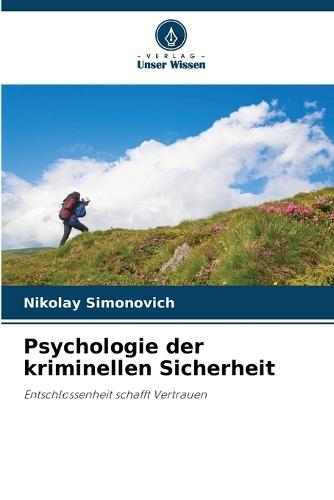 Psychologie der kriminellen Sicherheit