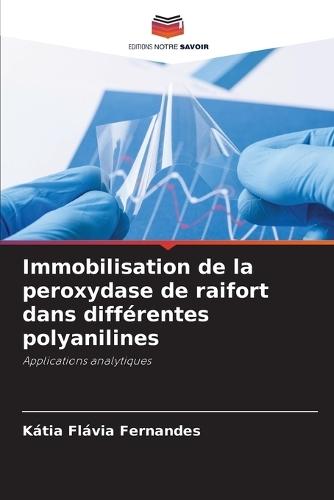 Immobilisation de la peroxydase de raifort dans différentes polyanilines
