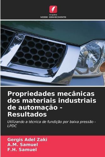 Propriedades mecânicas dos materiais industriais de automação - Resultados