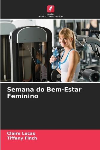 Semana do Bem-Estar Feminino