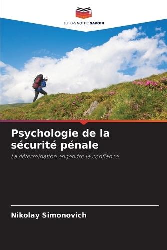 Psychologie de la sécurité pénale