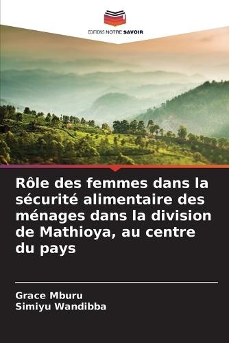Rôle des femmes dans la sécurité alimentaire des ménages dans la division de Mathioya, au centre du pays