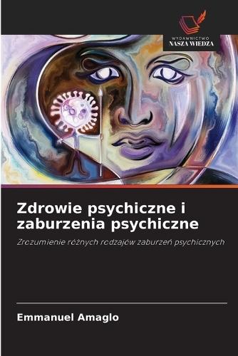 Zdrowie psychiczne i zaburzenia psychiczne