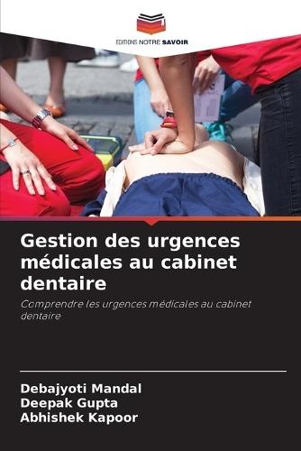 Gestion des urgences médicales au cabinet dentaire