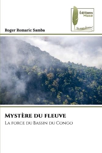 Mystère du fleuve