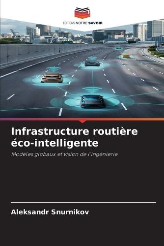 Infrastructure routière éco-intelligente