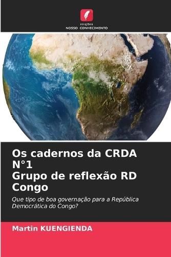 Os cadernos da CRDA N°1 Grupo de reflexão RD Congo