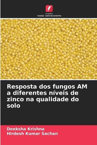 Resposta dos fungos AM a diferentes níveis de zinco na qualidade do solo