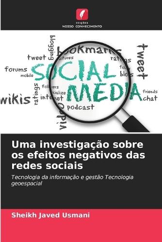 Uma investigação sobre os efeitos negativos das redes sociais