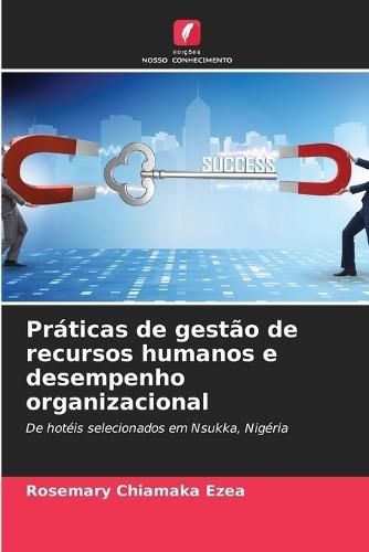 Práticas de gestão de recursos humanos e desempenho organizacional