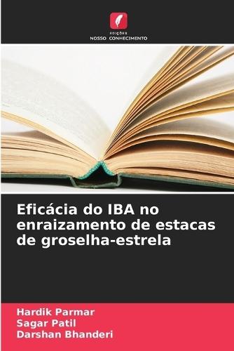 Eficácia do IBA no enraizamento de estacas de groselha-estrela