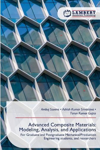 Advanced Composite Materials: Modeling, Analysis, and Applications